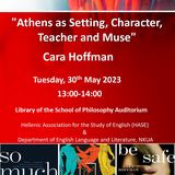 ομιλία της κ. Cara Hoffman με τίτλο «Athens as Setting, Character, Teacher and Muse – A Lecture»